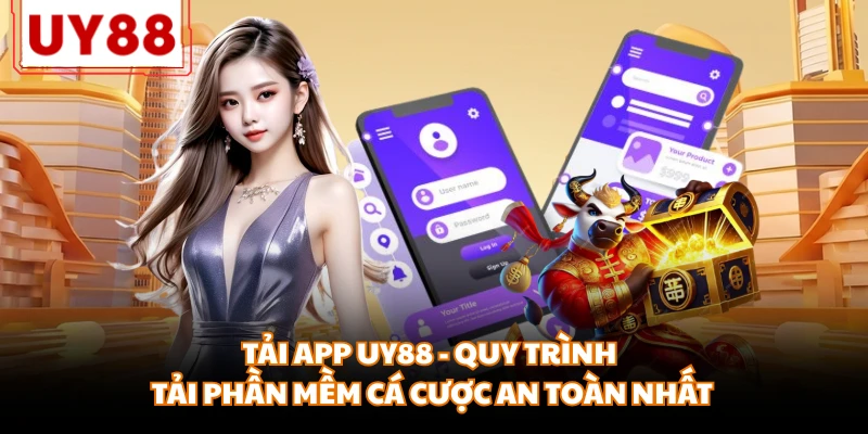 Tải App Uy88 - Quy Trình Tải Phần Mềm Cá Cược An Toàn Nhất - motx