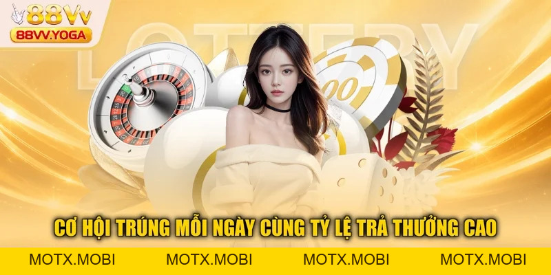 Xổ số 88VV - Tham Gia Dễ Dàng Trên Thiết Bị Di Động 2026 - motx