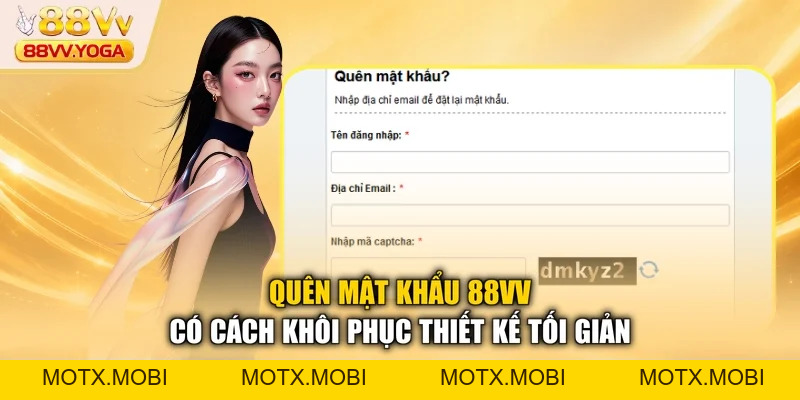 Quên Mật Khẩu 88VV - Hướng Dẫn Khôi Phục Mới Nhất 2026 - motx